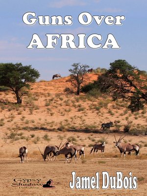cover image of Guns Over Africa